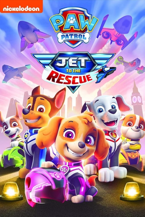PAW Patrol: Jet To The Rescue poster